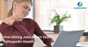 How Sitting Jobs Affect Your Orthopedic Health